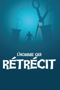 L'Homme qui rétrécit