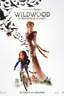 Wildwood la prophétie de la forêt